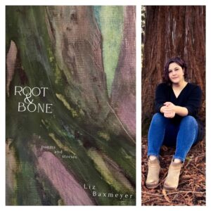 Root & Bone by Liz Baxmeyer