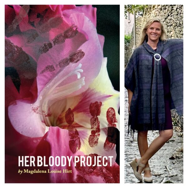 Her Bloody Project by Magdalena Louise Hirt