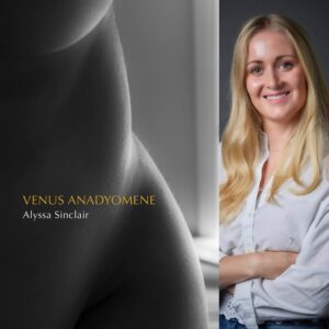 Venus Anadyomene by Alyssa Sinclair