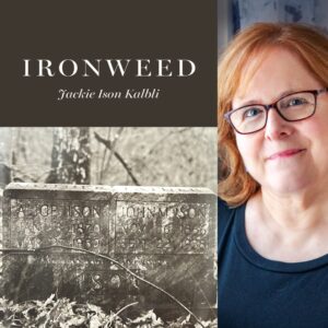 Ironweed by Jackie Ison Kalbli