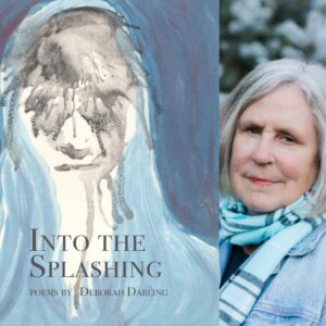 Into the Splashing by Deborah Darling