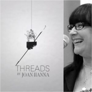 THREADS by Joan Hanna