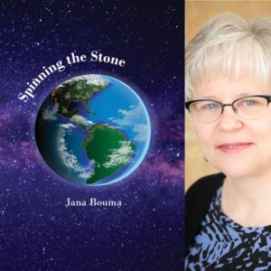 Spinning the Stone by Jana Bouma