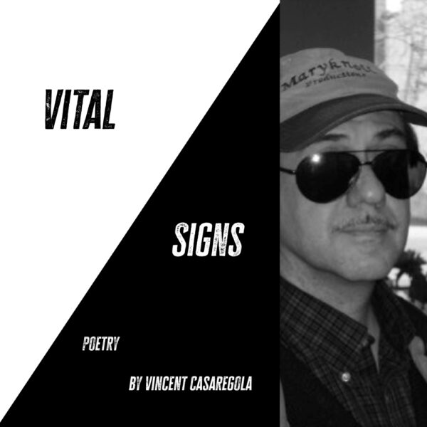 Vital Signs by Vincent Casaregola