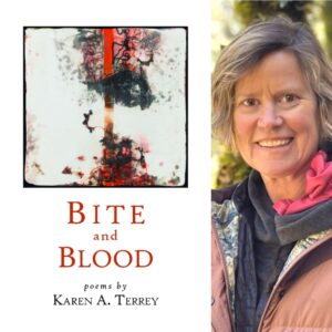 Bite and Blood by Karen A. Terrey