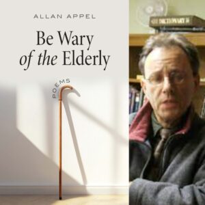 Be Wary of the Elderly by Allan Appel