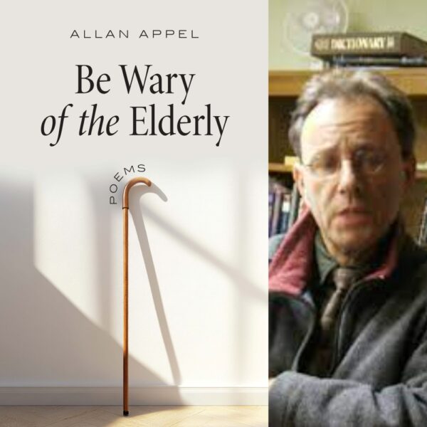 Be Wary of the Elderly by Allan Appel