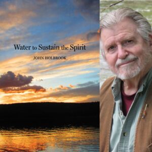 Water to Sustain the Spirit by John Holbrook