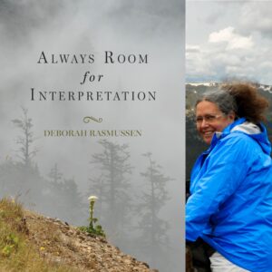 Always Room for Interpretation by Deborah Rasmussen