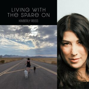Living with the Spare On by Kimberly Reiss