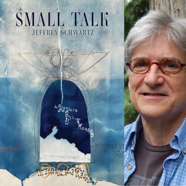 Small Talk by Jeffrey Schwartz