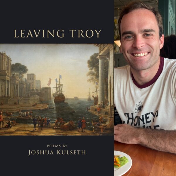 Leaving Troy by Joshua Kulseth