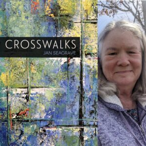 Crosswalks by Jan Seagrave