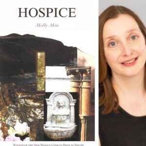 Hospice by Molly Akin - NWVS #186