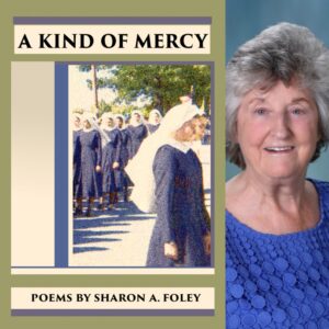 A Kind of Mercy by Sharon A. Foley