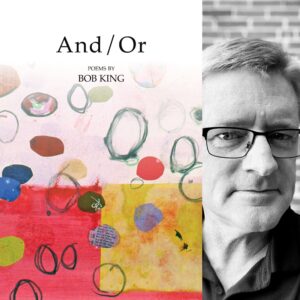 And/Or by Bob King