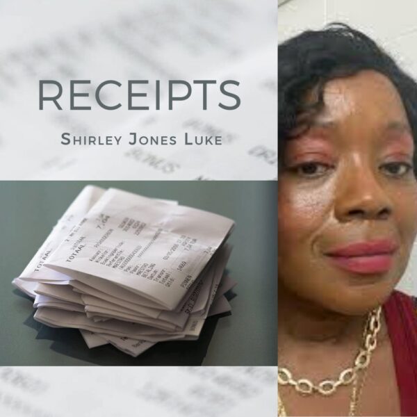 Receipts by Shirley Jones-Luke