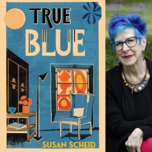 True Blue by Susan Scheid