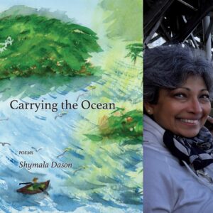 Carrying the Ocean by Shymala Dason