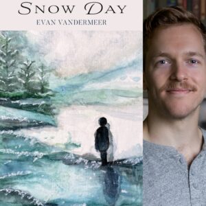 Snow Day by Evan Vandermeer