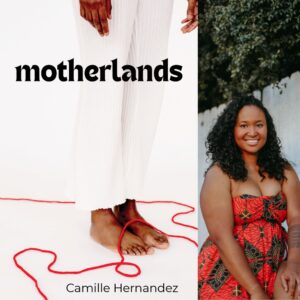Motherlands by Camille Hernandez - NWVS #190