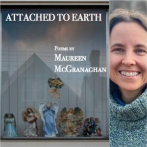 Attached to Earth by Maureen McGranaghan