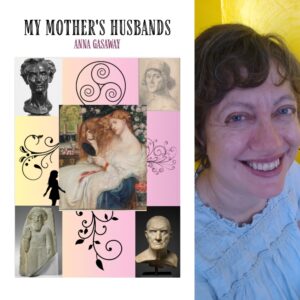 My Mother's Husbands by Anna Gasaway