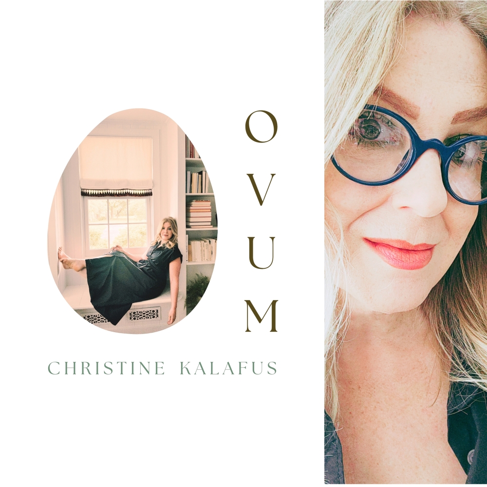 Ovum by Christine Kalafus