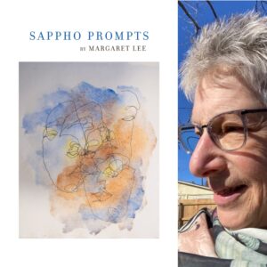 Sappho Prompts by Margaret Lee