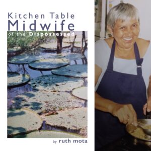 Kitchen Table Midwife of the Dispossessed by ruth mota