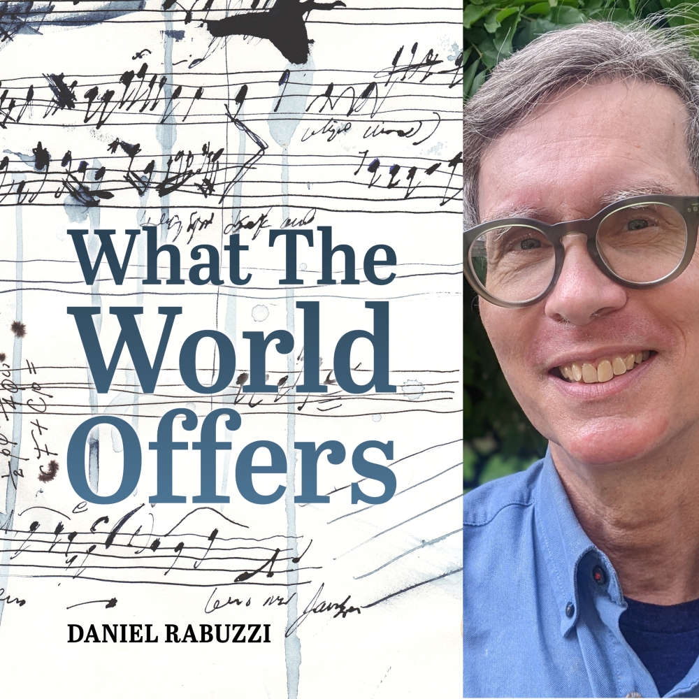 What The World Offers by Daniel Rabuzzi