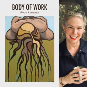 Body of Work by Rowe Carenen