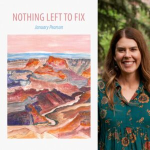Nothing Left to Fix by January Pearson