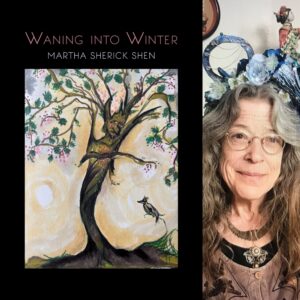 Waning into Winter by Martha Sherick Shen