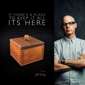 If There's a Place to Keep it All its Here by Jeff King