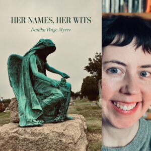 Her Names, Her Wits by Danika Paige Myers