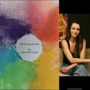 The Clarity of Chaos by Hannah Turner