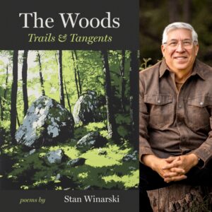 The Woods ~ Trails & Tangents by Stan Winarski