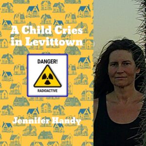 A Child Cries in Levittown by Jennifer Handy