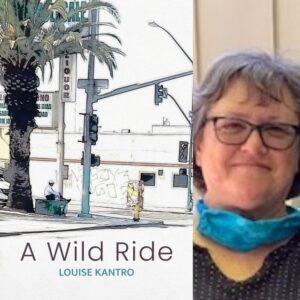 A Wild Ride by Louise Kantro