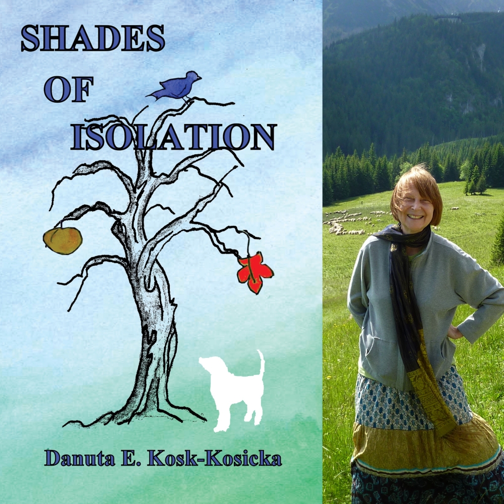 Shades of Isolation by Danuta E. Kosk-Kosicka