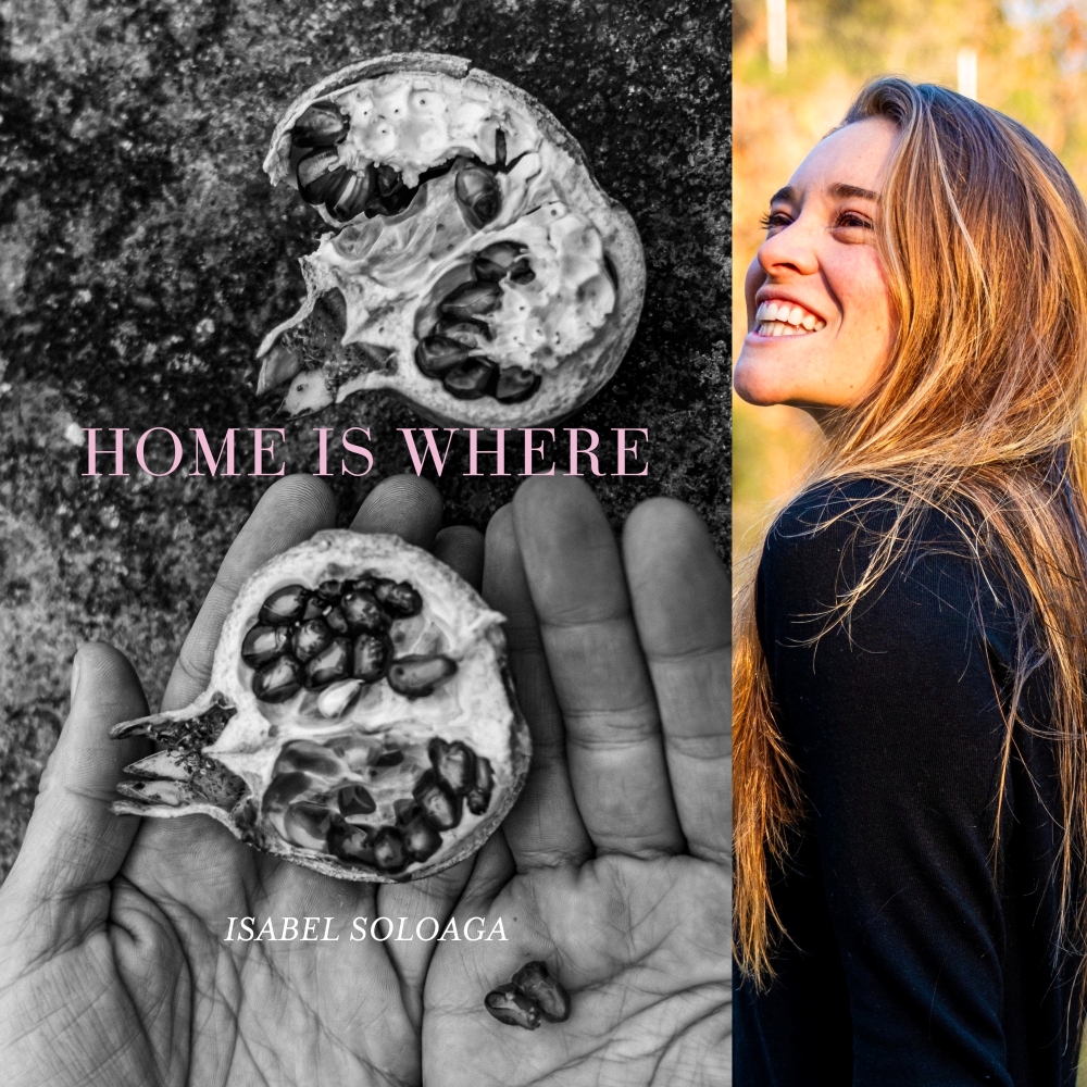 Home is Where by Isabel Rose Soloaga